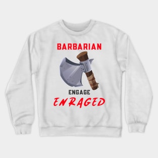 Enraged Barbarian Dungeons and Dragons Shirt Design Crewneck Sweatshirt